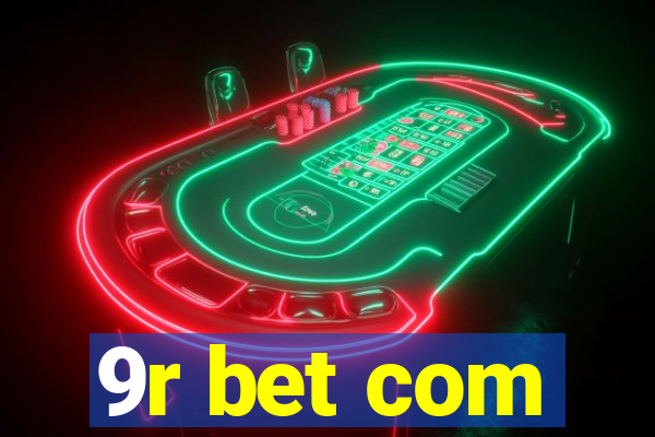 9r bet com